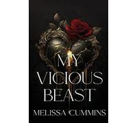 Melissa Cummins My Vicious Beast (Tascabile) Claimed by Beasts
