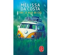 Melissa Da Costa Tout le bleu du ciel (Tascabile)
