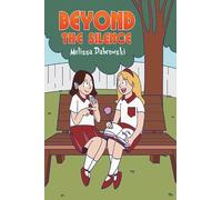 Melissa Dabrowski Beyond the Silence (Tascabile)