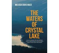 Melissa Davis Baize The Waters of Crystal Lake (Tascabile)