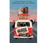 Melissa de la C High School Musical: The Musical The Series T (Copertina rigida)