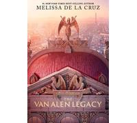 Melissa de la Cruz The Van Alen Legacy (Tascabile)