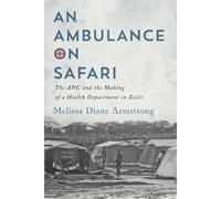 Melissa Diane Armstrong An Ambulance on Safari (Copertina rigida)