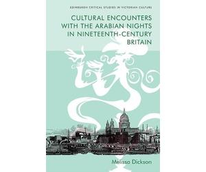 Melissa Dickson Cultural Encounters with the Arabian Nights i (Copertina rigida)