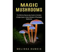 Melissa DuBois Magic Mushrooms (Tascabile)