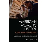 Melissa E. Blair Vanessa M. Holden Maeve Kan American Women's Histor (Tascabile)