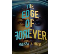 Melissa E. Hurst The Edge of Forever (Tascabile)