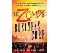 Melissa Eggleston Julie C. Lellis The Zombie Business Cure (Tascabile)