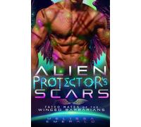 Melissa Emerald Alien Protector's Scars (Tascabile)
