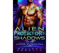Melissa Emerald Alien Protector's Shadows (Tascabile)