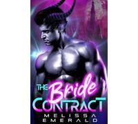 Melissa Emerald The Bride Contract (Tascabile) Princes of Xaavia