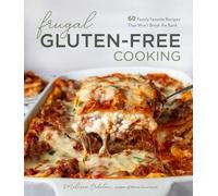 Melissa Erdelac Frugal Gluten-Free Cooking (Tascabile)