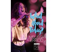 Melissa Errico - What About Today? - Live at 54 Below