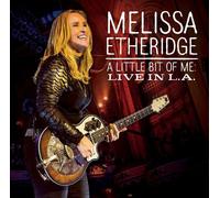 Melissa Etheridge - A Little Bit Of Me: Live In L.a. - Cd