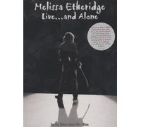 Melissa Etheridge: Live And Alone (DVD) Melissa Etheridge