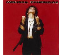 Melissa Etheridge - Melissa Etheridge (Orig Label: Island) by Melissa Etheridge