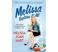 Melissa Joan Hart Melissa Explains it All (Tascabile)