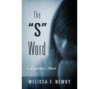 Melissa F Newby The "S" Word (Tascabile)