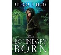 Melissa F. Olson Boundary Born (Tascabile) Boundary Magic