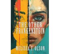Melissa F Olson The Other Frankenstein (Tascabile)