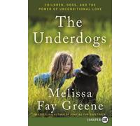 Melissa Fay Greene The Underdogs (Tascabile)