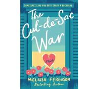Melissa Ferguson The Cul-de-Sac War (Tascabile)