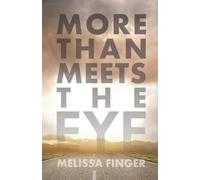 Melissa Finger More Than Meets the Eye (Tascabile)