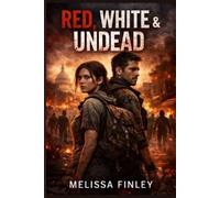 Melissa Finley Red, White & Undead (Tascabile)