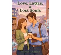 Melissa Flaherty Love, Lattes, & Lost Souls (Tascabile)