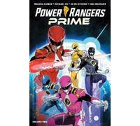 Melissa Flores Power Rangers Prime Vol. 2 (Tascabile)
