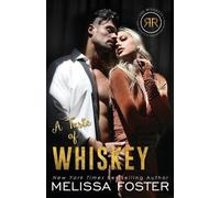 Melissa Foster A Taste of Whiskey (Tascabile)