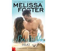 Melissa Foster Bayside Heat (Tascabile) Bayside Summers