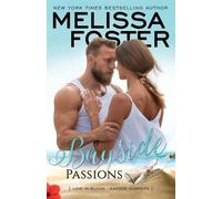 Melissa Foster Bayside Passions (Tascabile) Bayside Summers