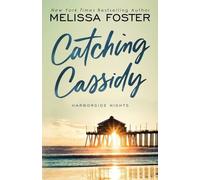 Melissa Foster Catching Cassidy (Tascabile) Harborside Nights