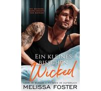 Melissa Foster Ein kleines bisschen Wicked (Tascabile)