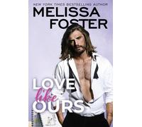 Melissa Foster Love Like Ours (Tascabile) Sugar Lake
