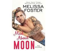 Melissa Foster Mad About Moon (Tascabile)