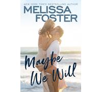 Melissa Foster Maybe We Will (Tascabile) Silver Harbor