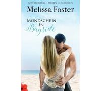 Melissa Foster Mondschein in Bayside (Tascabile) Bayside Summers