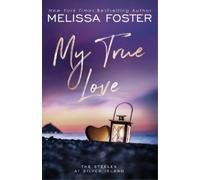 Melissa Foster My True Love (Tascabile)