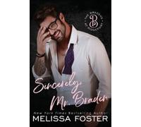 Melissa Foster Sincerely, Mr. Braden (Tascabile) Bradens at Ridgeport