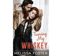Melissa Foster Taming My Whiskey (Tascabile)
