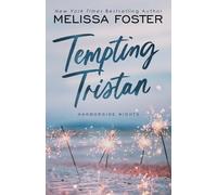 Melissa Foster Tempting Tristan (A sexy standalone M/M romance) (Tascabile)