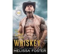 Melissa Foster The Trouble with Whiskey (Tascabile)