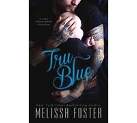 Melissa Foster Tru Blue (Tascabile)