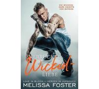 Melissa Foster Verrückte Wicked-Liebe (Tascabile)