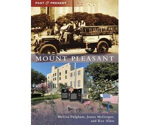 Melissa Fulgham James McGregor Rex Allen Mount Pleasant (Tascabile)