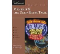 Melissa Gage Ju Explorer's Guide Memphis & the Delta Blues Trail: A (Tascabile)