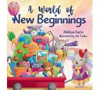 Melissa Garin A World of New Beginnings (Copertina rigida)