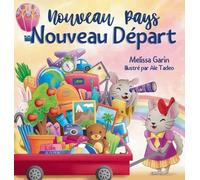 Melissa Garin Nouveau Pays, Nouveau Départ (Copertina rigida)